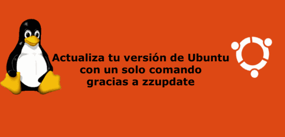 actualiza tu versión de ubuntu con zzupdate