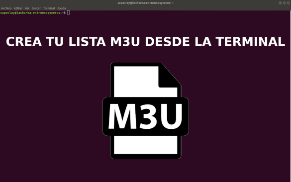 Crea tu lista m3u desde la terminal