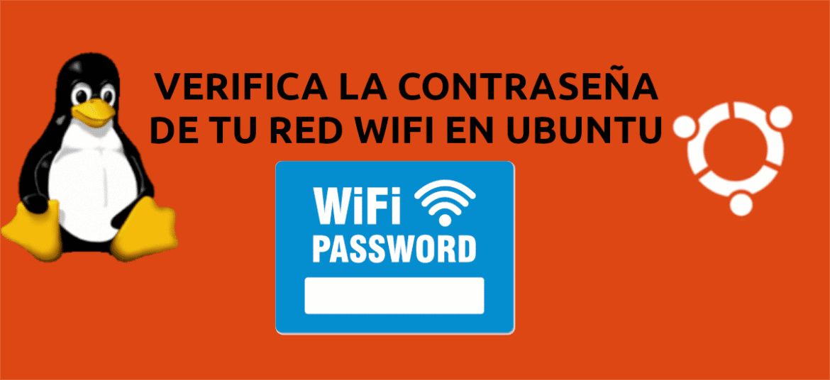 abour verificar contraseña del wifi en Ubuntu