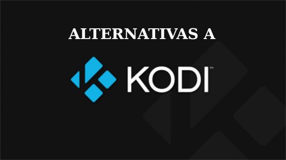 about alternativas a kodi