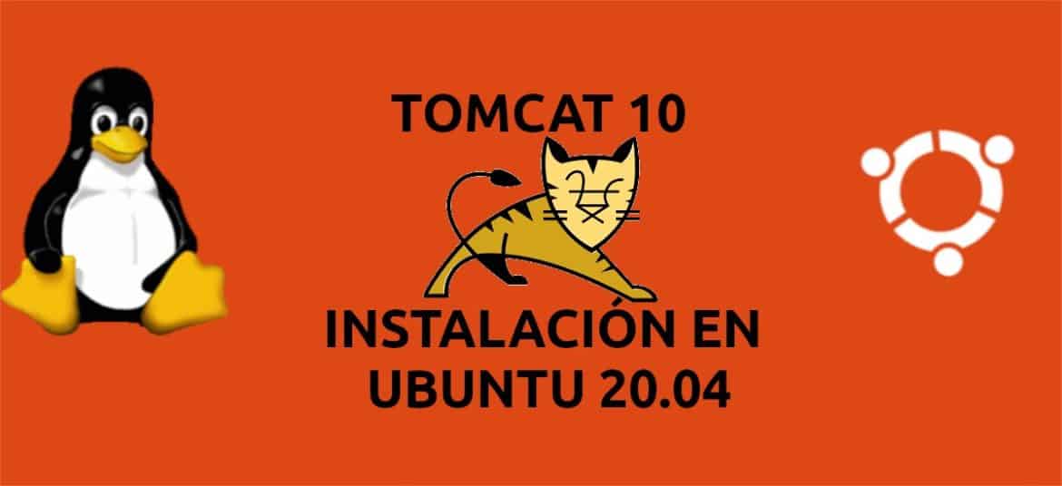about instalar Tomcat 10 en Ubuntu 20.04
