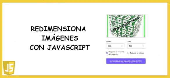 about redimensiona imágenes con JavaScript