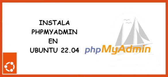 about instalar phpmyadmin en Ubuntu 22.04